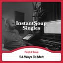 54 Ways To Melt